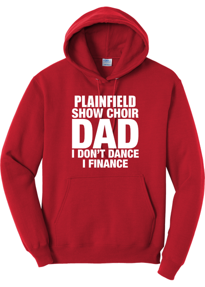 Plainfield Show Choir Dad Finance Hoodie - YSD