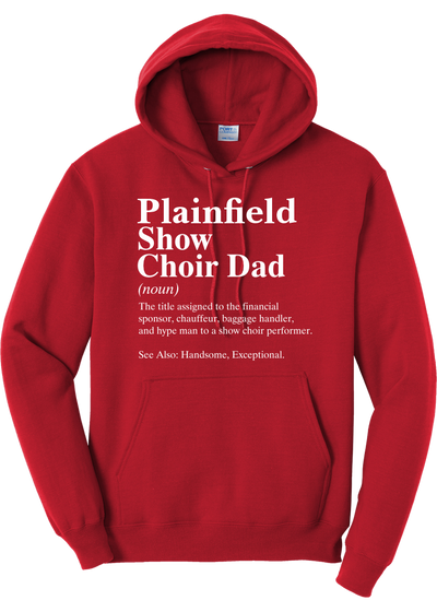 Plainfield Show Choir Dad Definition Hoodie - YSD