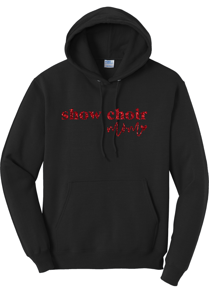 Show Choir Mom Glitter Hoodie