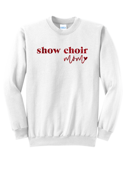 Show Choir Mom Glitter Crewneck