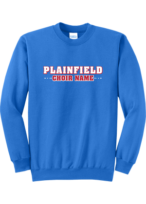 Plainfield High School Choir Names Design 1 Crewneck - YSD