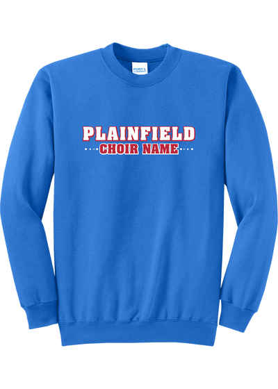 Plainfield High School Choir Names Design 1 Crewneck - YSD